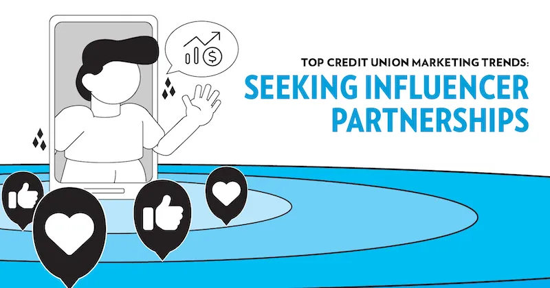 Article header for Top Credit Union Marketing Trends: Seeking Influencer Partnerships